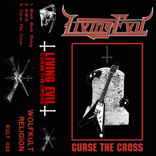 Living Evil : Curse the Cross